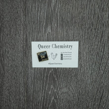Load image into Gallery viewer, Queer Chemistry Pins