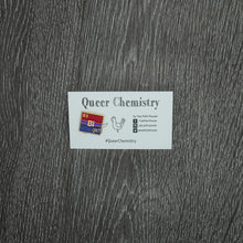 Load image into Gallery viewer, Queer Chemistry Pins