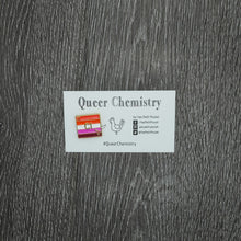 Load image into Gallery viewer, Queer Chemistry Pins