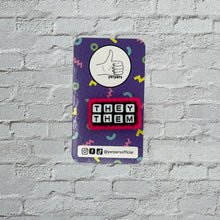 Load image into Gallery viewer, Pronoun Pins by Yerpers